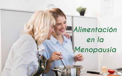 ALIMENTACIÓN EN LA MENOPAUSIA